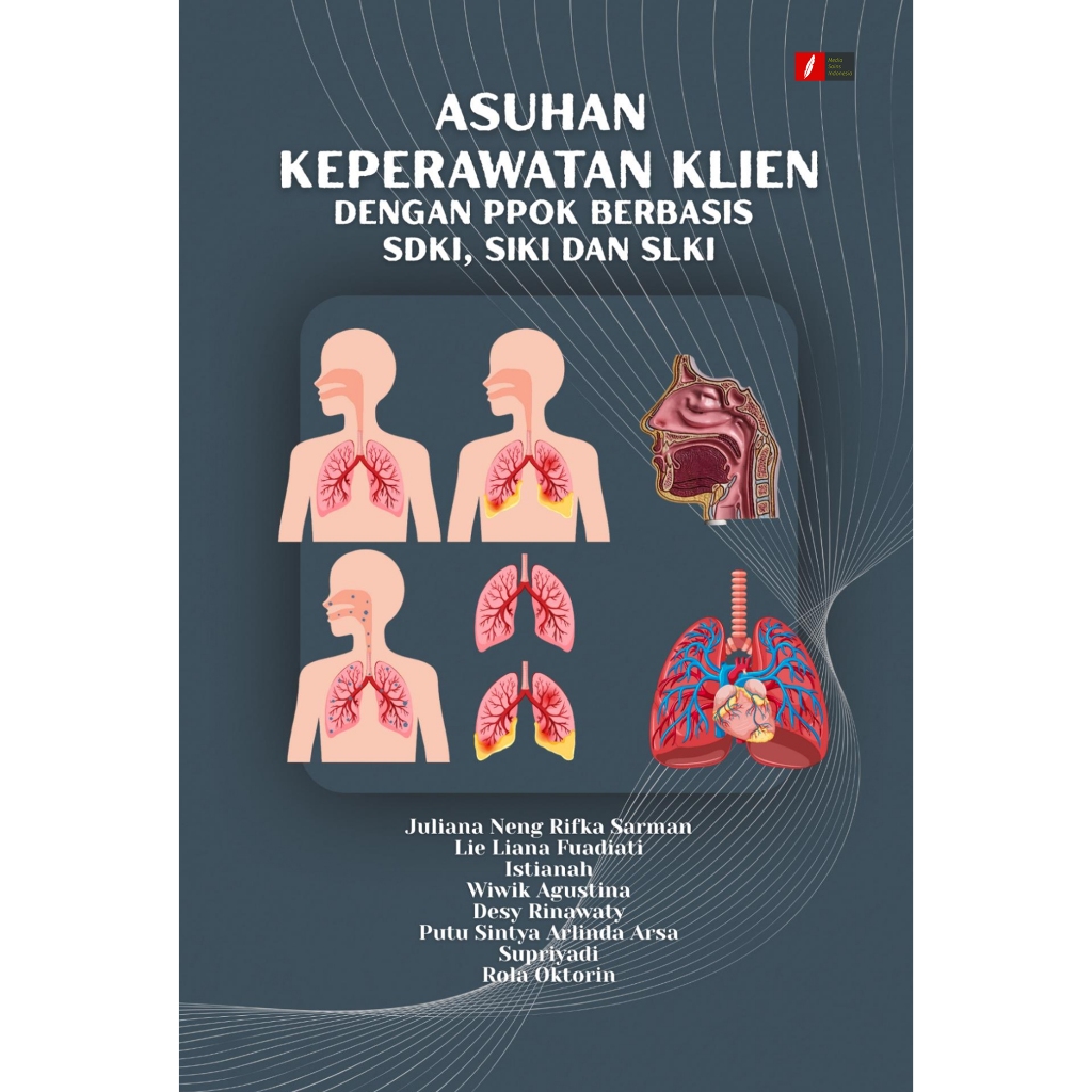 ASUHAN KEPERAWATAN KLIEN DENGAN PPOK BERBASIS SDKI, SIKI DAN SLKI