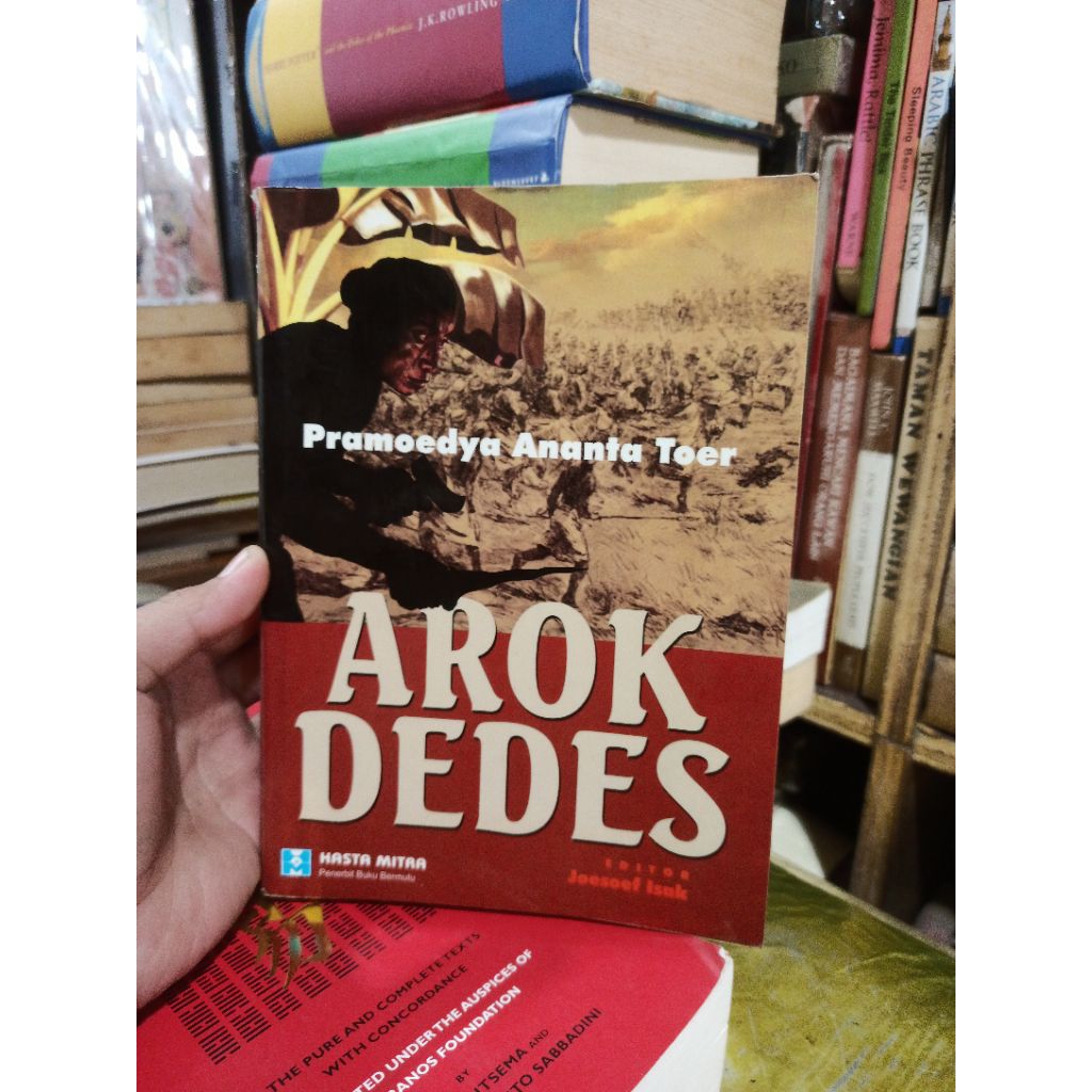 Pramoedya Ananta Toer AROK DEDES HASTRA MITRA