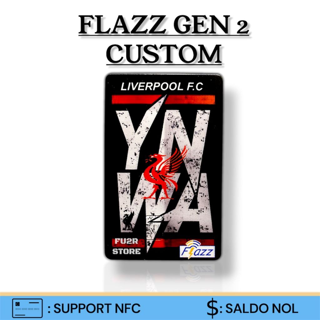 KARTU ETOLL FLAZZ BCA GEN 2 CUSTOM UV - LIVERPOOL YNWA