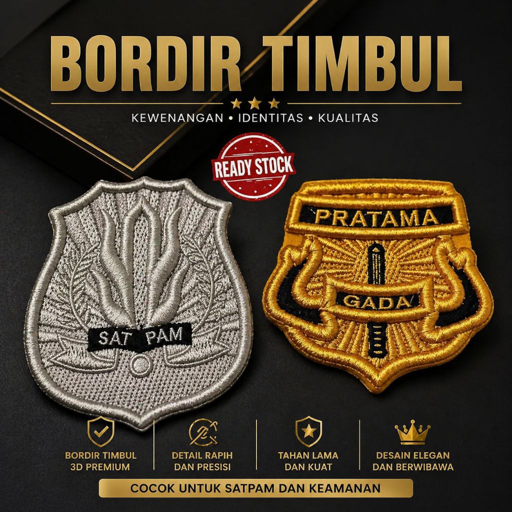 BORDIR 3D (TIMBUL) KEWENANGAN SATPAM PUTIH DAN GADA PRATAMA KUNING