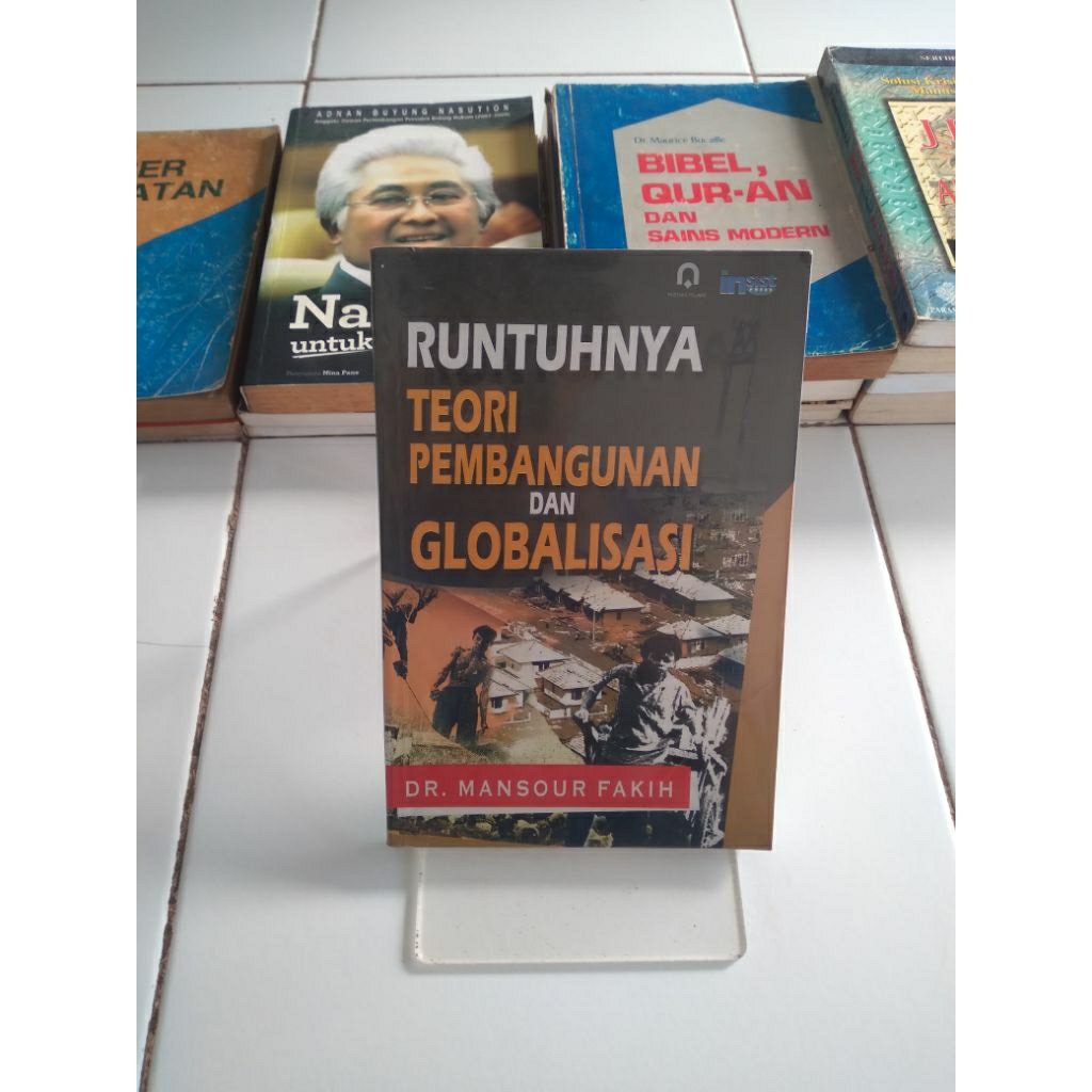 runtuhnya teori pembangunan dan globalisasi