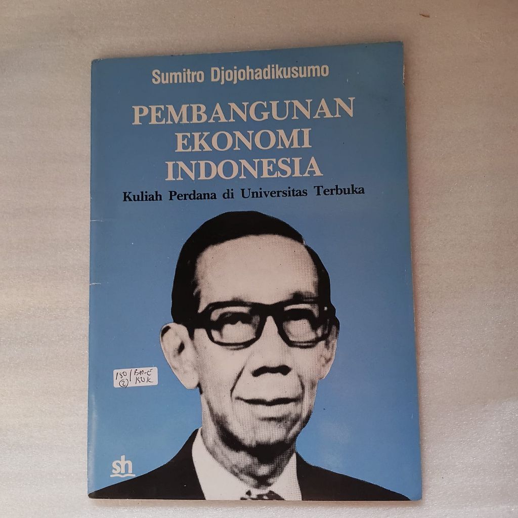 Pembangunan Ekonomi Indonesia oleh Sumitro Djojohadikusumo
