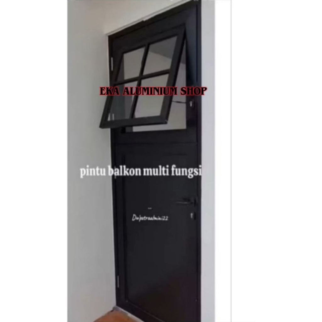 pintu Aluminium koboy balkon +jendela atas/ pintu  dapur. minimalis/ kaca ventilasi Awuning multifun