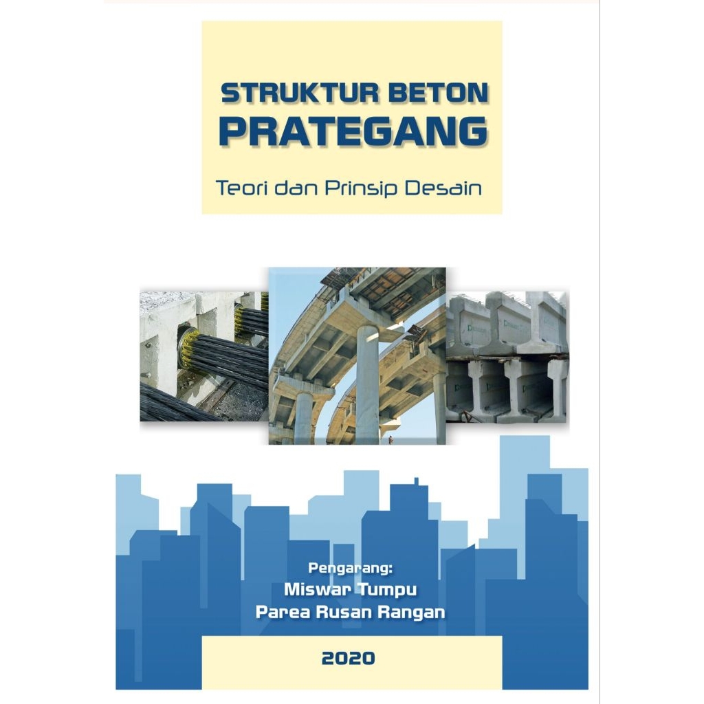 Struktur Beton Prategang Teori dan Prinsip Desain