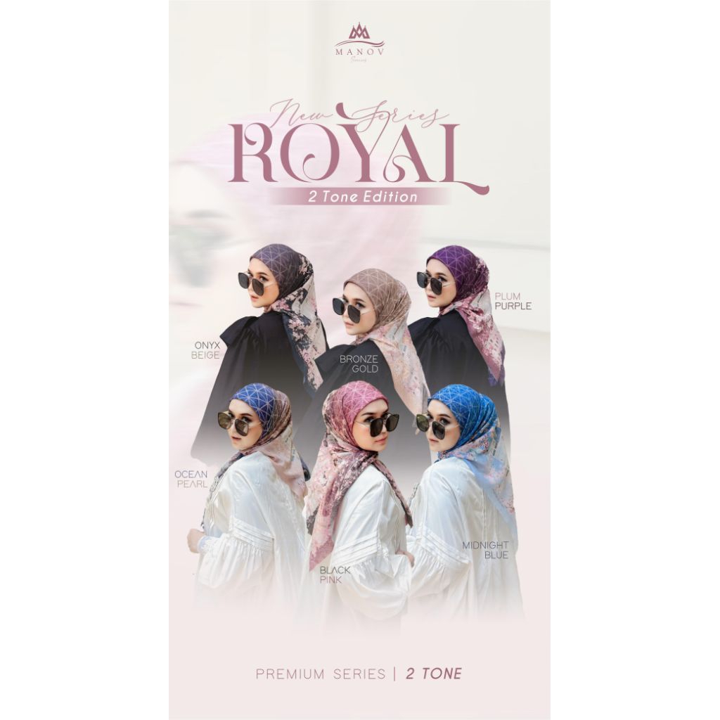 Royal series by Manov | Hijab Manov Original |Manov Scarves