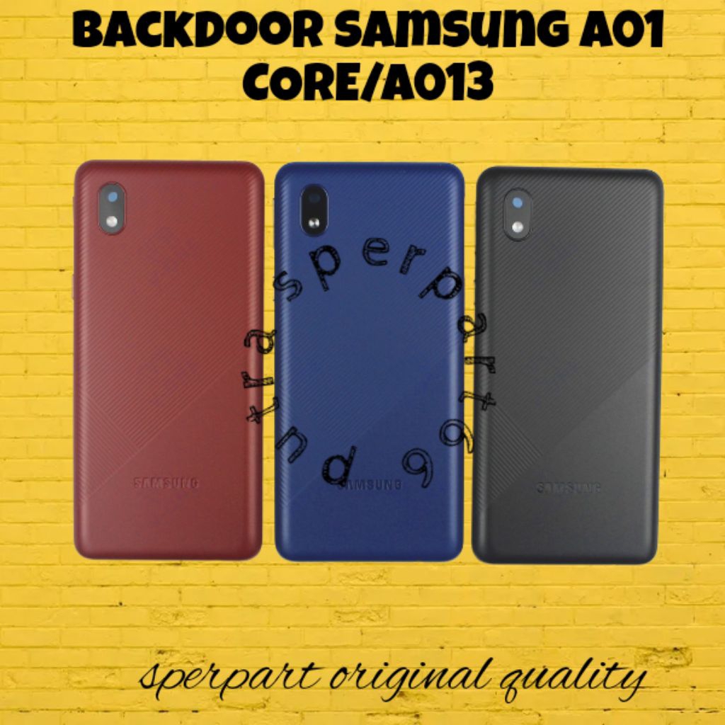 BACKDOOR/BACKCOVER/TUTUP BELAKANG HP SAMSUNG A01 CORE/A013 ORI