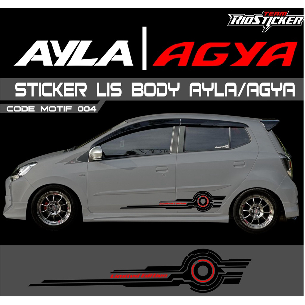 stiker lis body ayla agya all varian