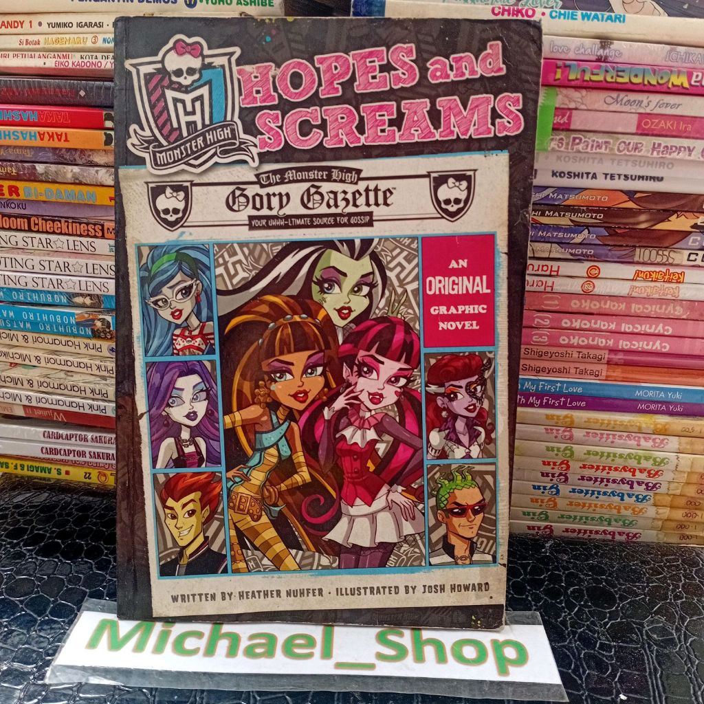 Buku IMPOR Hopes and Screams the Monster High An Original Graphic Novel Gory Gazette Heather Nuhfer 