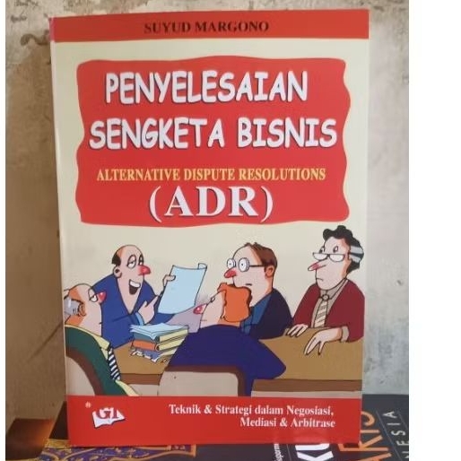 penyelesaian sengketa bisnis (ADR ) Suyud Margono