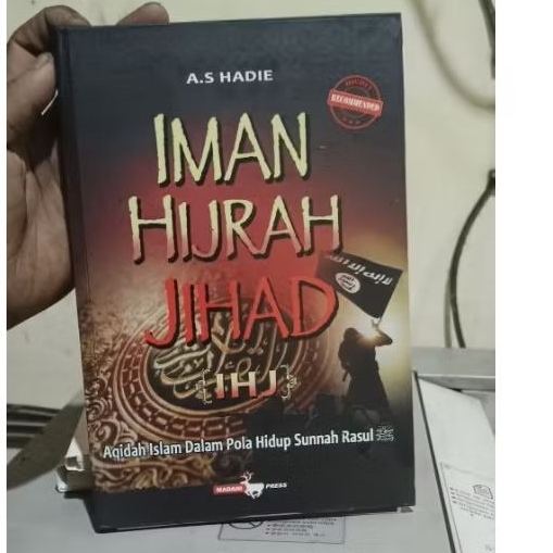 iman hijrah jihad., A.S.Hadie