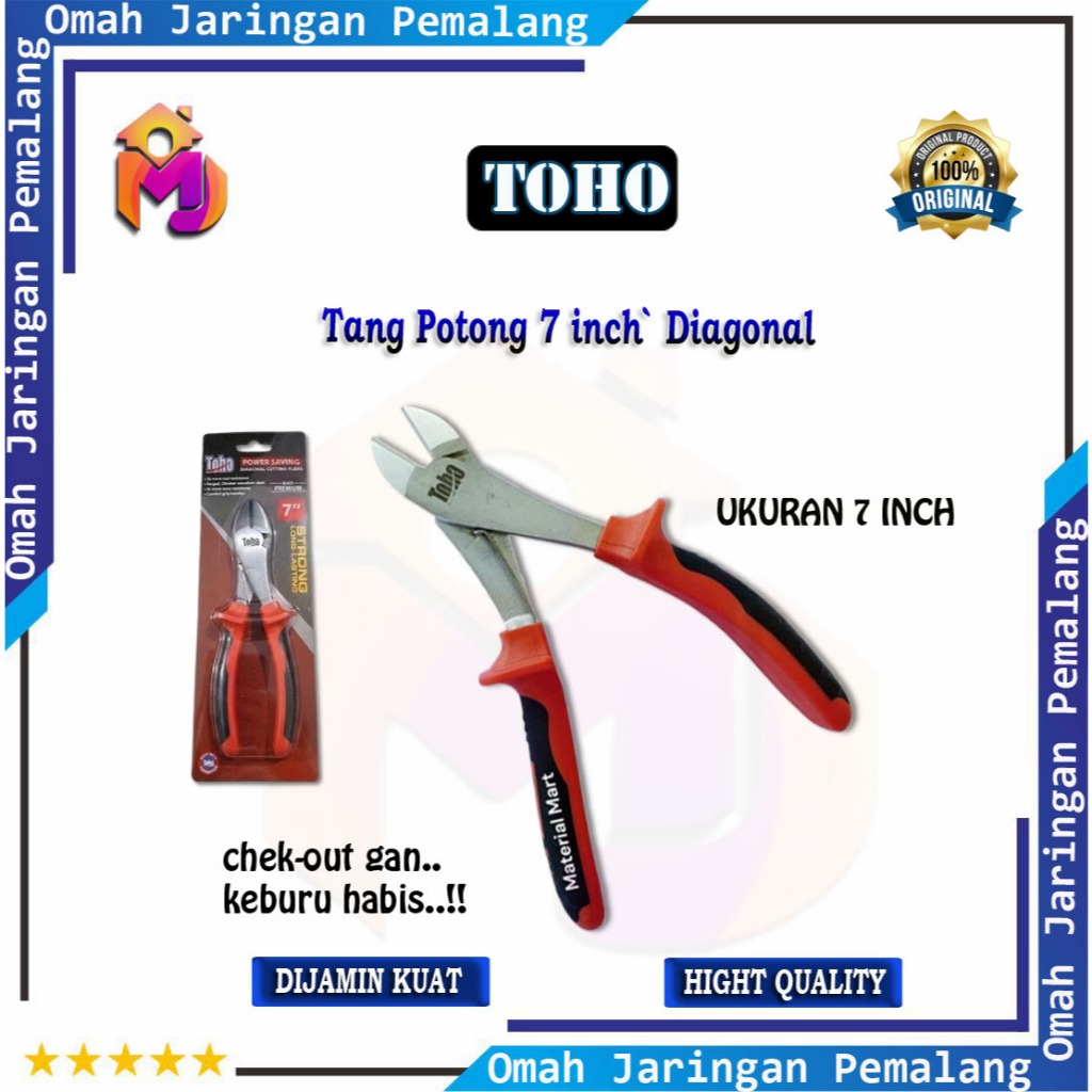 TOHO Tang Potong 7 Inc' Diagonal Bahan Kuat/ Tang Potong Kawat