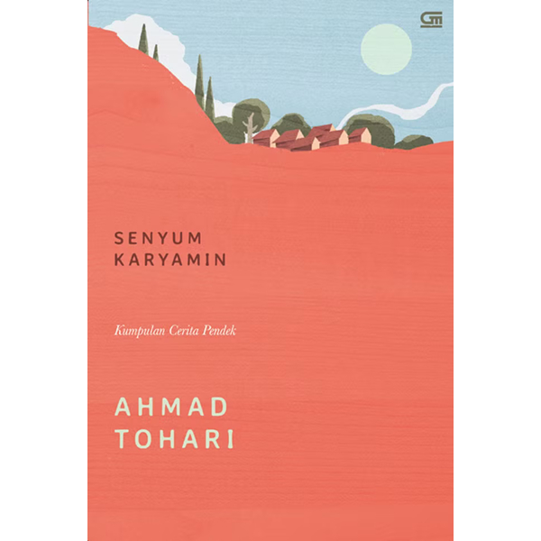 Senyum Karyamin - Ahmad Tohari