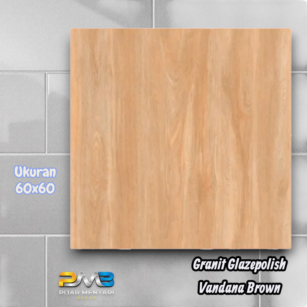 Granit Glazepolish Lantai Dinding VANDANA BROWN 60x60 ARNA