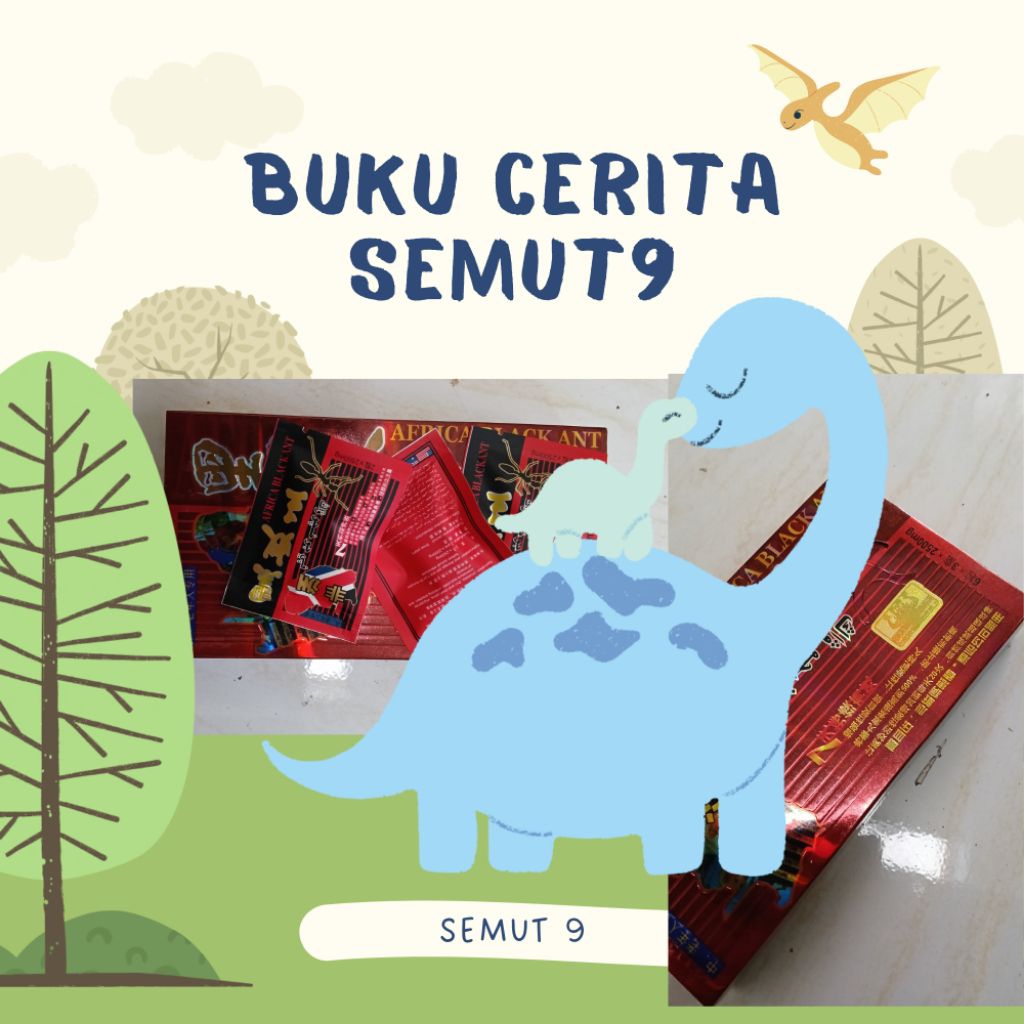 #SEMUT9 - BUKU CERITA SEMUT AFRIKA