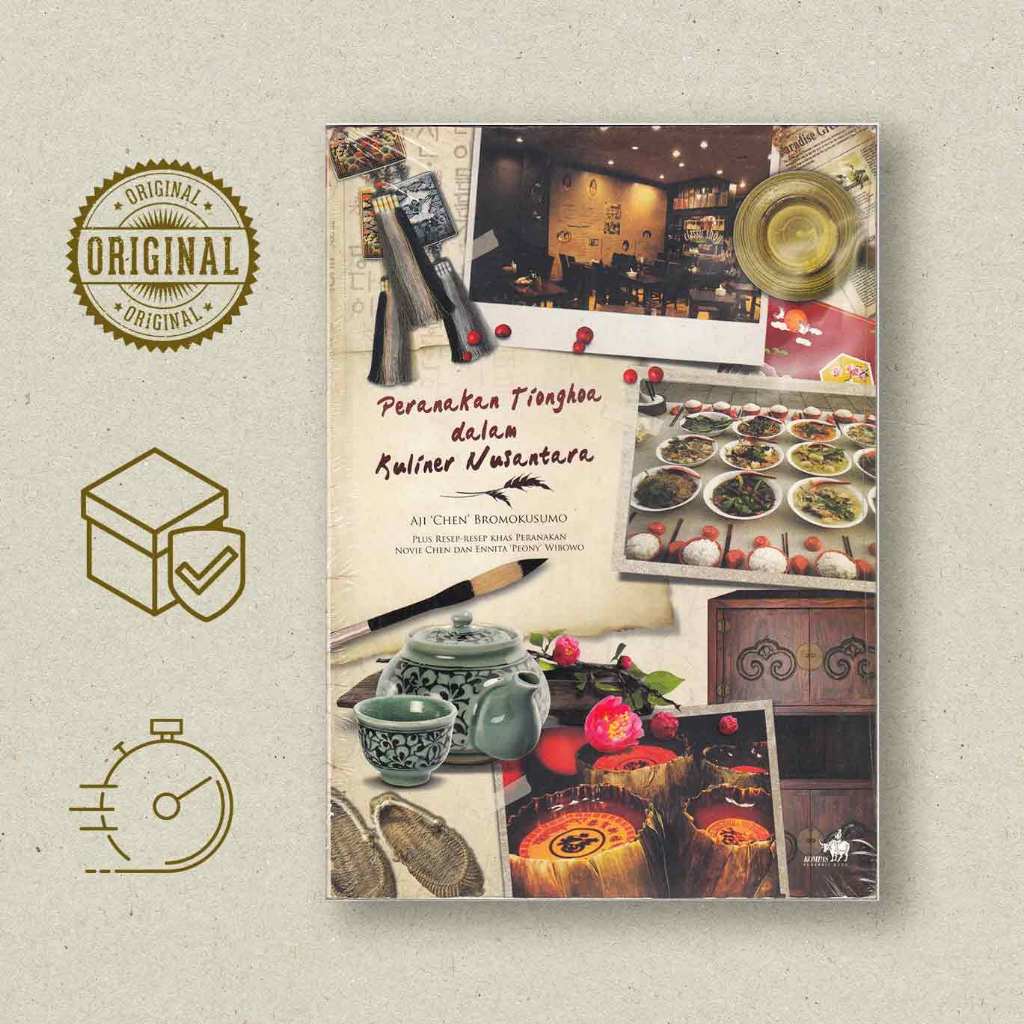 Peranakan Tionghoa dalam Kuliner Nusantara - Aji Bromokusumo