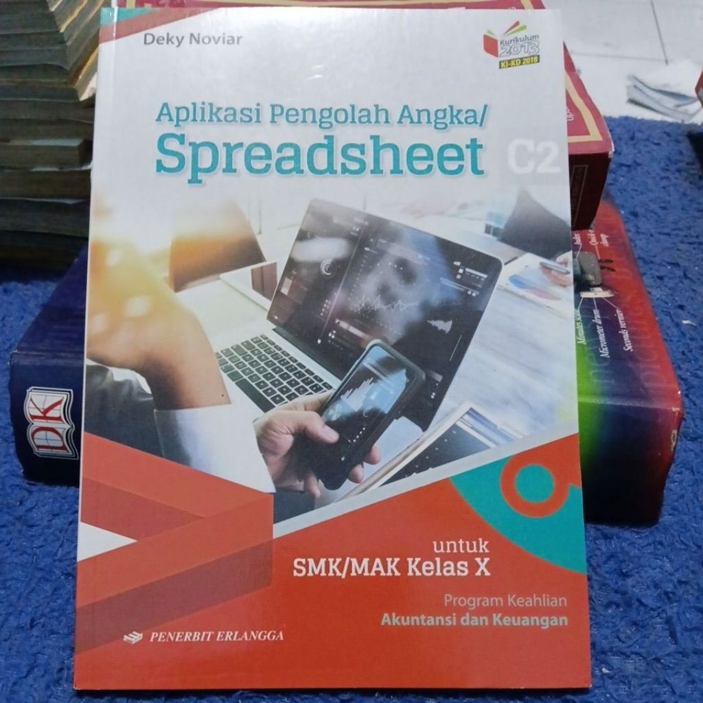 APLIKASI PENGELAH ANGKA/SPREADSHEET C2 UNTUK SMK MAK KELAS 10