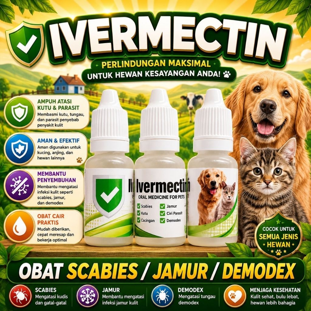 IVERMECTIN ORAL - Obat Scabies Oral Kucing Obat Jamur Kucing Obat Cacing Kucing Anjing Kelinci