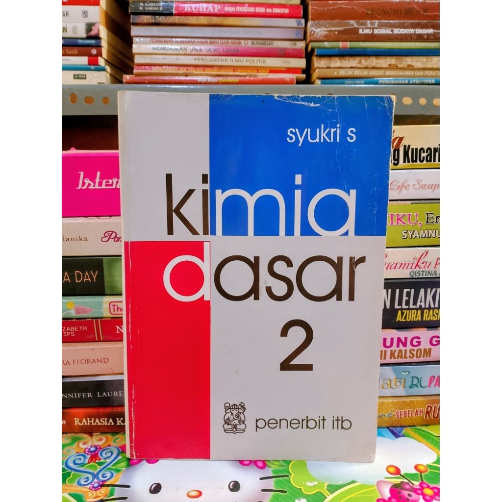 BUKU KIMIA DASAR 2 BY SYUKRI (ORIGINAL)