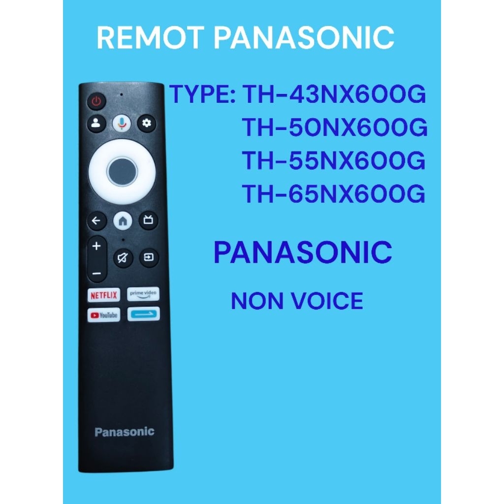 REMOT Android tv panasonic panasonic TH-43NX600G TH-50NX600G TH-55NX600G TH-65NX600G NON VOICE