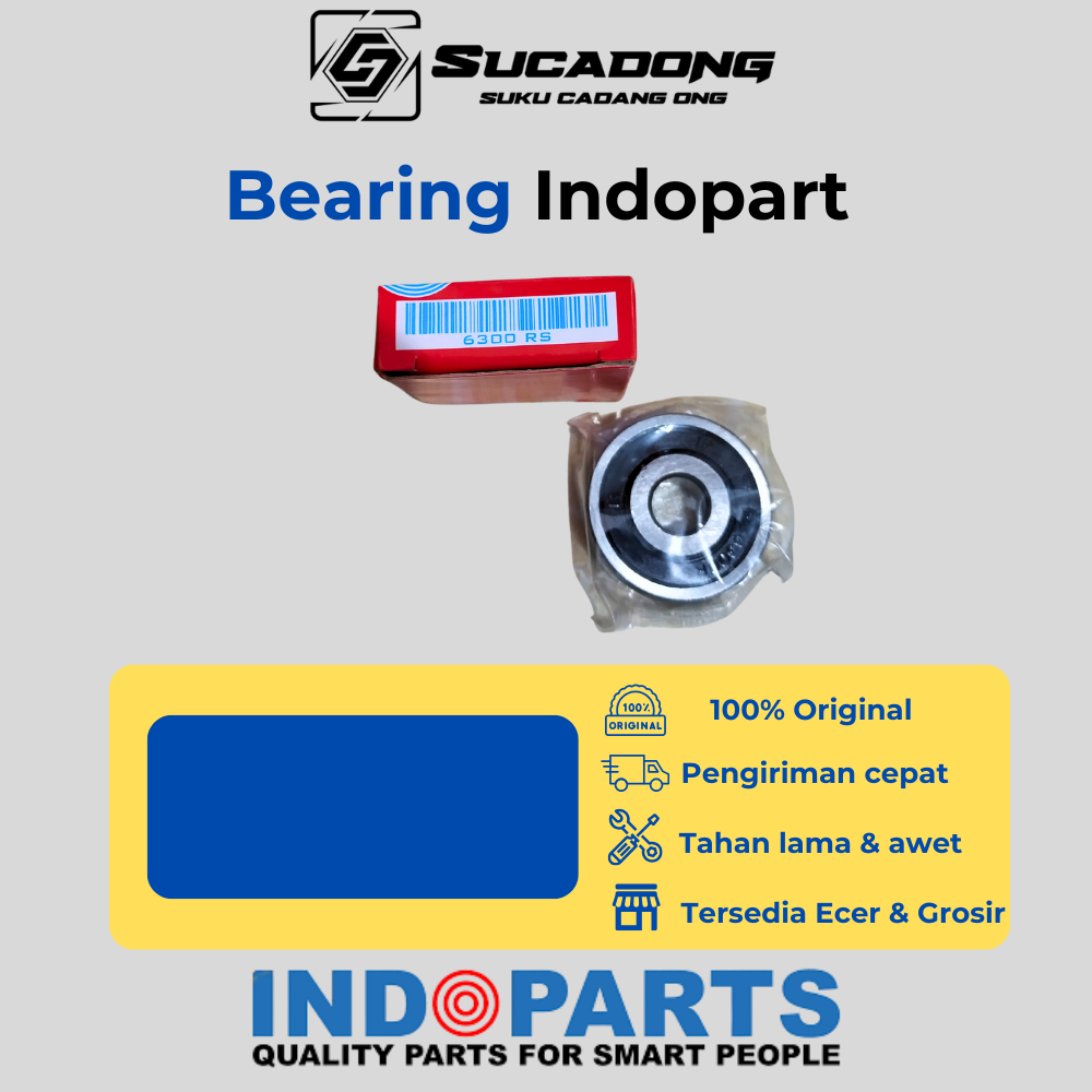 Bearing 6300RS INDOPART 1BIJI/1PCS Laher INDOPART 6300RS Original Murah