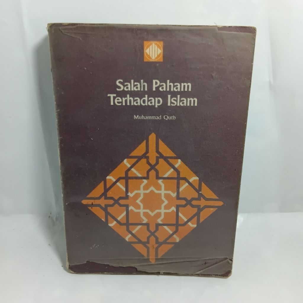 SALAH PAHAM TERHADAP ISLAM Muhammad Qutb