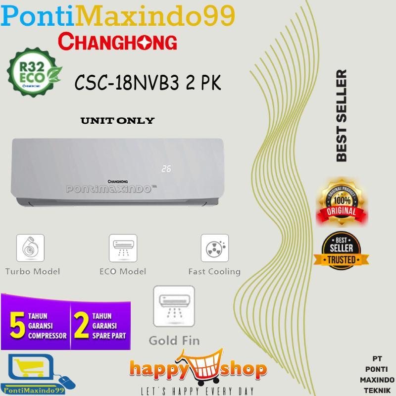 AC CHANGHONG 2PK CSC-18NVB AC CHANGHONG 2PK UNIT ONLY