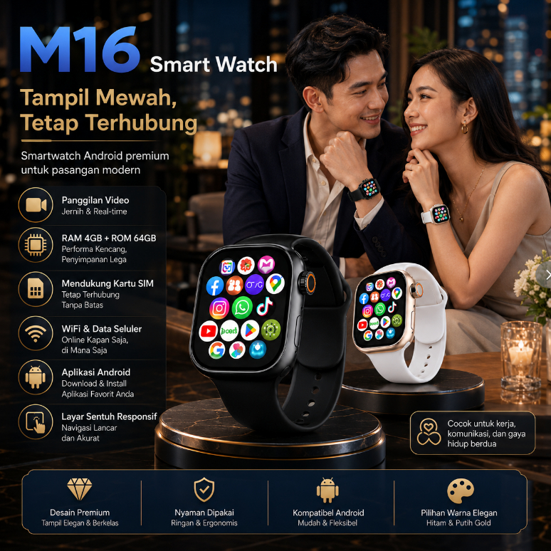 Smartwatch Couple M16 4G, Bisa Menginstal TikTok & WhatsApp, Kompatibel Android dan iOS