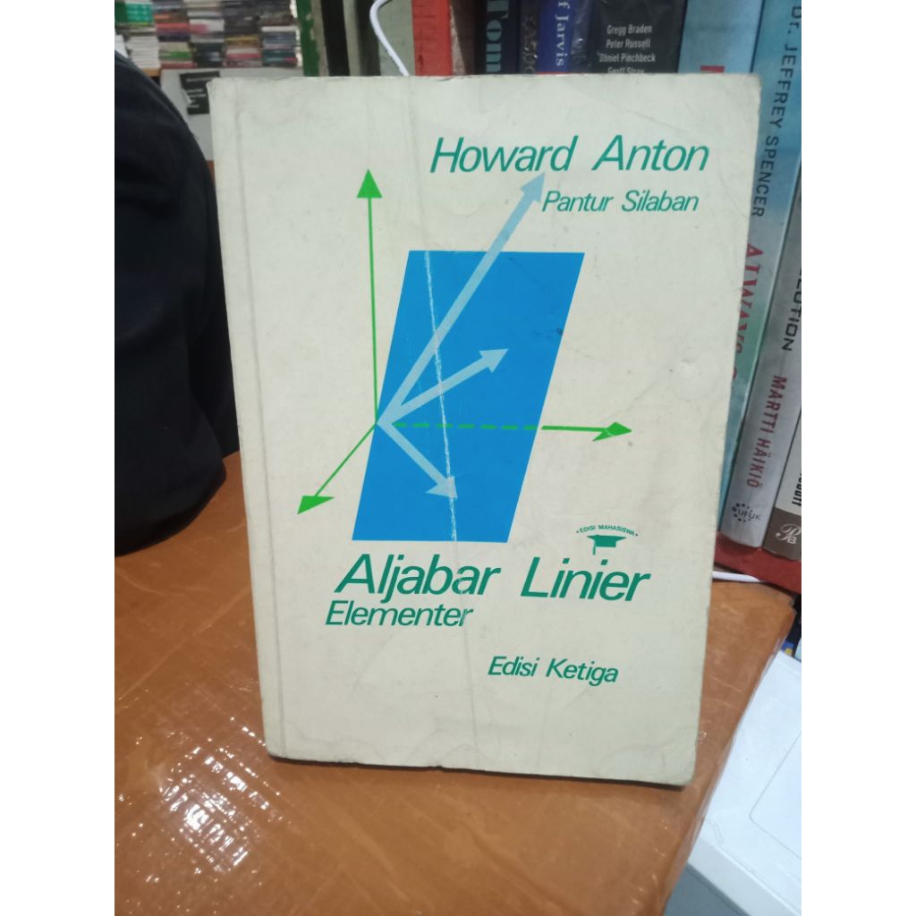 Buku bekas original - aljabar linier elementer edisi ketiga - Howard Anton pantur Silaban
