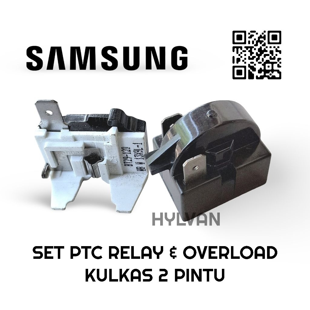 SET PTC RELAY 1 PIN  DAN OVERLOD KULKAS 1 PINTU & 2 PINTU SAMSUNG