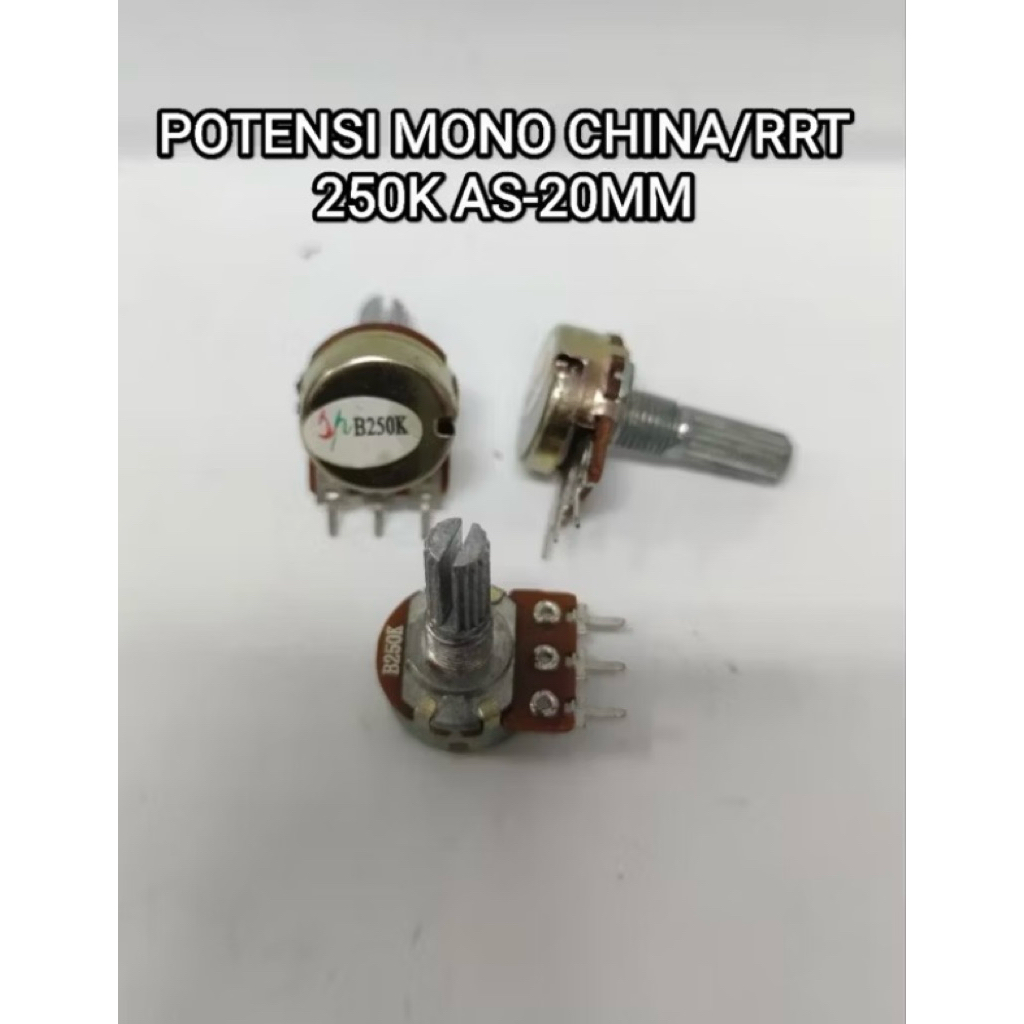 potensio mono 250k china/RRT as panjang/20mm Per 5pcs