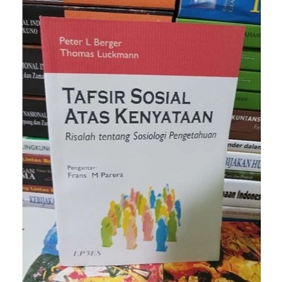 TAFSIR SOSIAL ATAS KENYATAAN peter l. berger