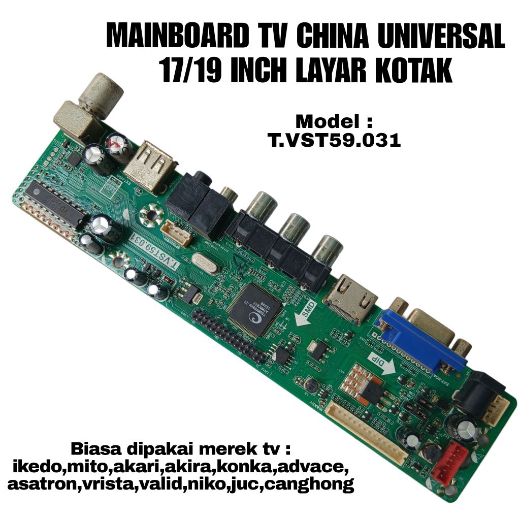 MAINBOARD MB TV CHINA UNIVERSAL 17/19 INCH SERI  T.VST59.031 mainboard tv ikedo,mito,akari,akira,kon