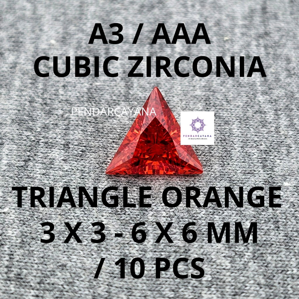 CUBIC ZIRCONIA A3 / AAA 3X3 - 6X6 MM TRIANGLE ORANGE / 10 PCS