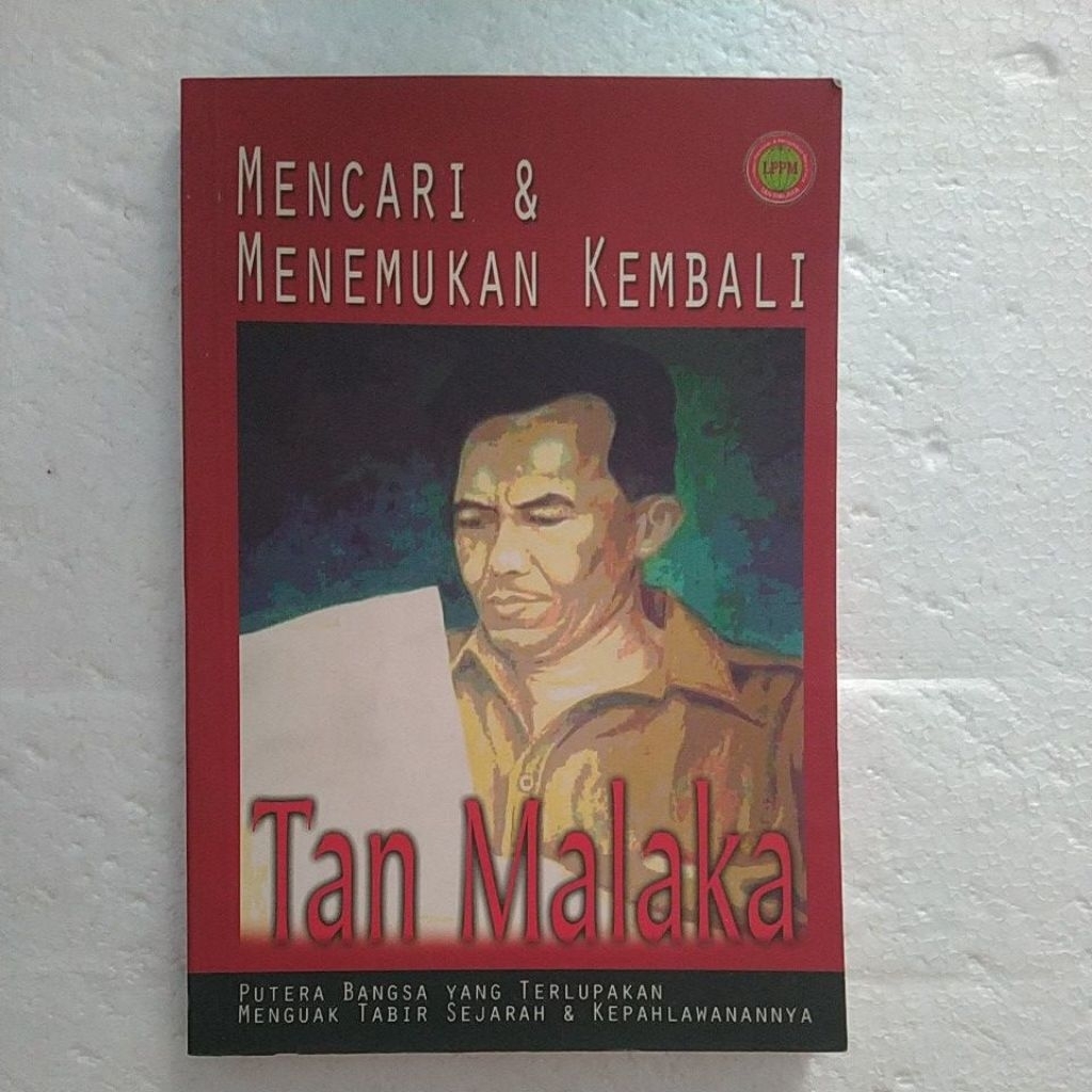 Buku Original MENCARI DAN MENEMUKAN KEMBALI TAN MALAKA