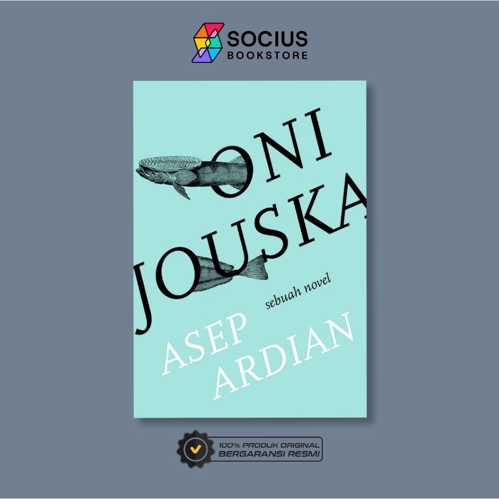 BUKU SASTRA INDONESIA [ ORIGINAL ] ONI JOUSKA - ASEP ARDIAN