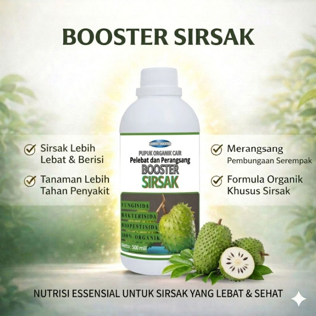 PUPUK BUAH SIRSAK / Booster SIRSAK / Pupuk buah lebat / Pupuk booster buah SIRSAK / pupuk buah lebat