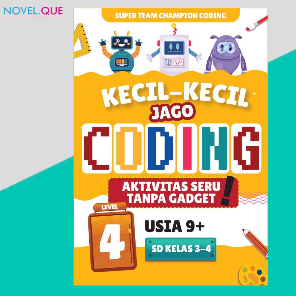 Buku Anak - Kecil-Kecil Jago Coding LEVEL 4 Buku Coding Anak