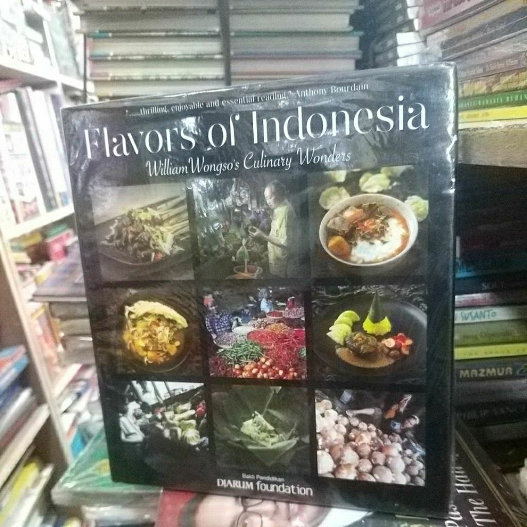 flavors of Indonesia William wongso's culinary wonders