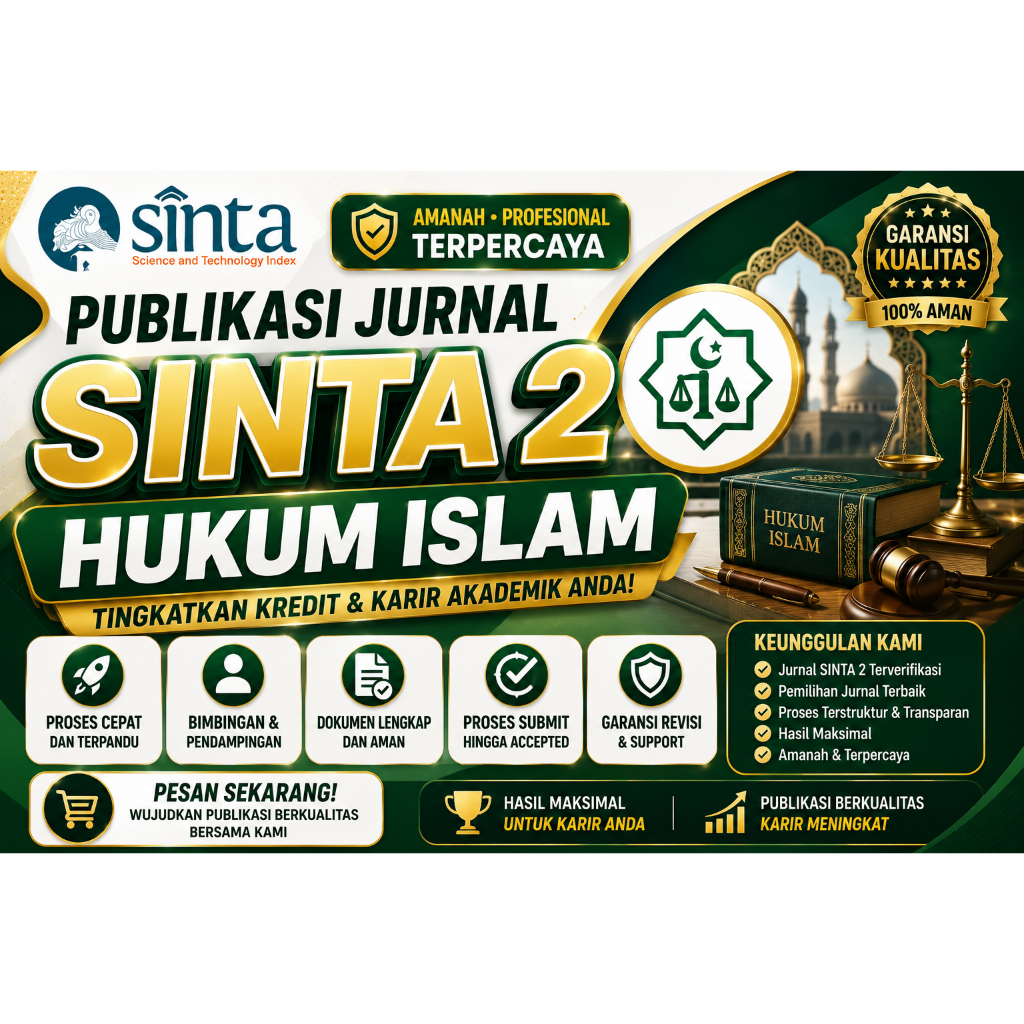 SINTA 2 HUKUM ISLAM - [JAMINAN PUBLISH] - Call for Paper Jurnal Hukum Islam + LOA