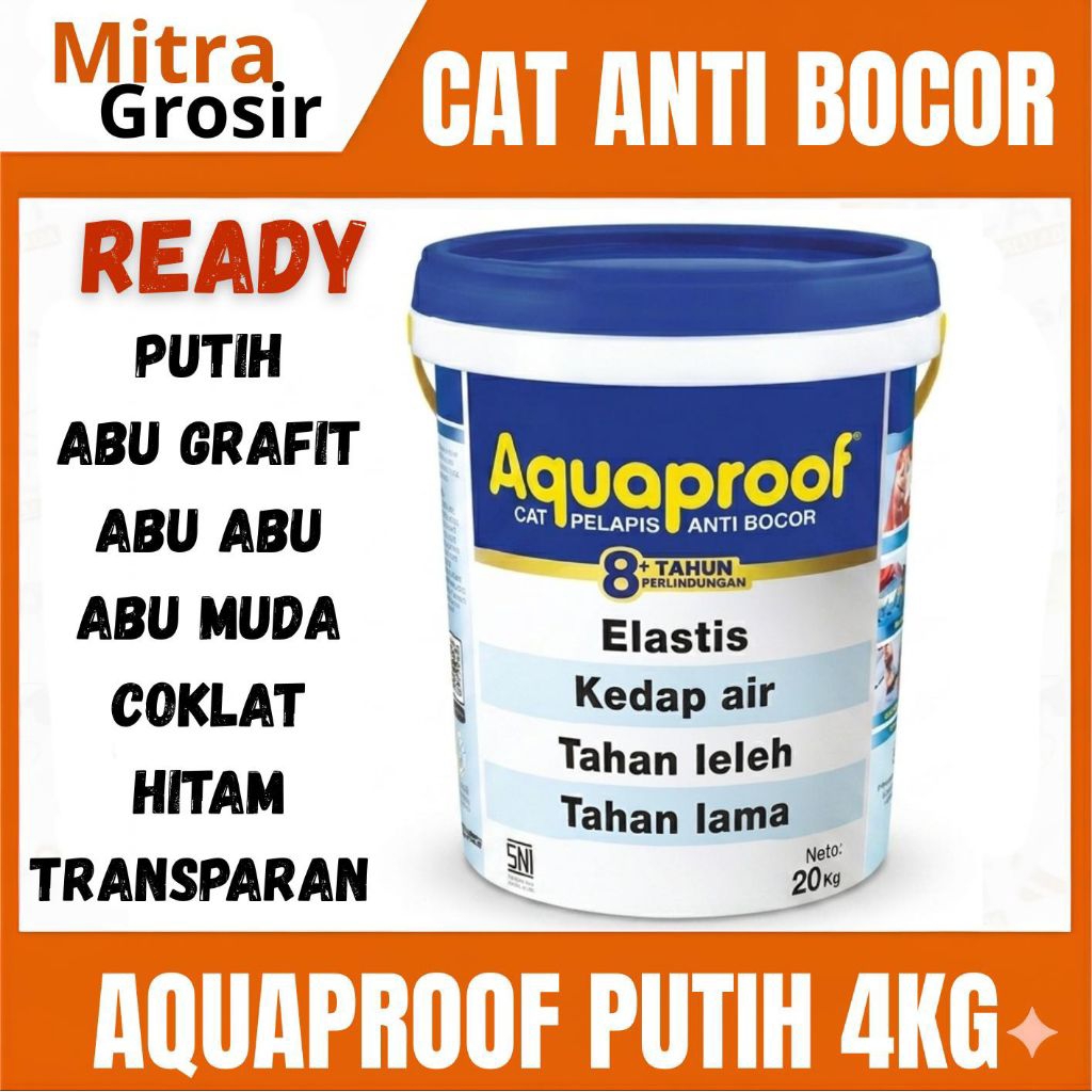 AQUAPROOF 4 KG PUTIH | READY SEMUA WARNA | KEMASAN GALON