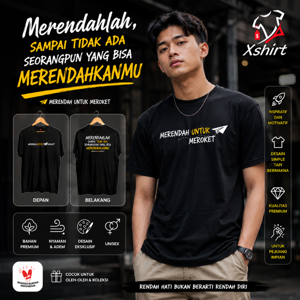 Baju Kaos Merendahlah Sampai Tidak ada Yang Merendahkanmu | Tshirt Motivasi Merendah Untuk Meroket C