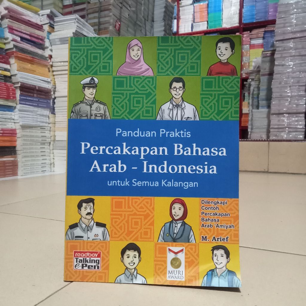 BUKUBPANDUAN PRAKTIS PERCAKAPAN BAHASA ARAB-INDONESIA UNTUK SEMUA KALANGAN