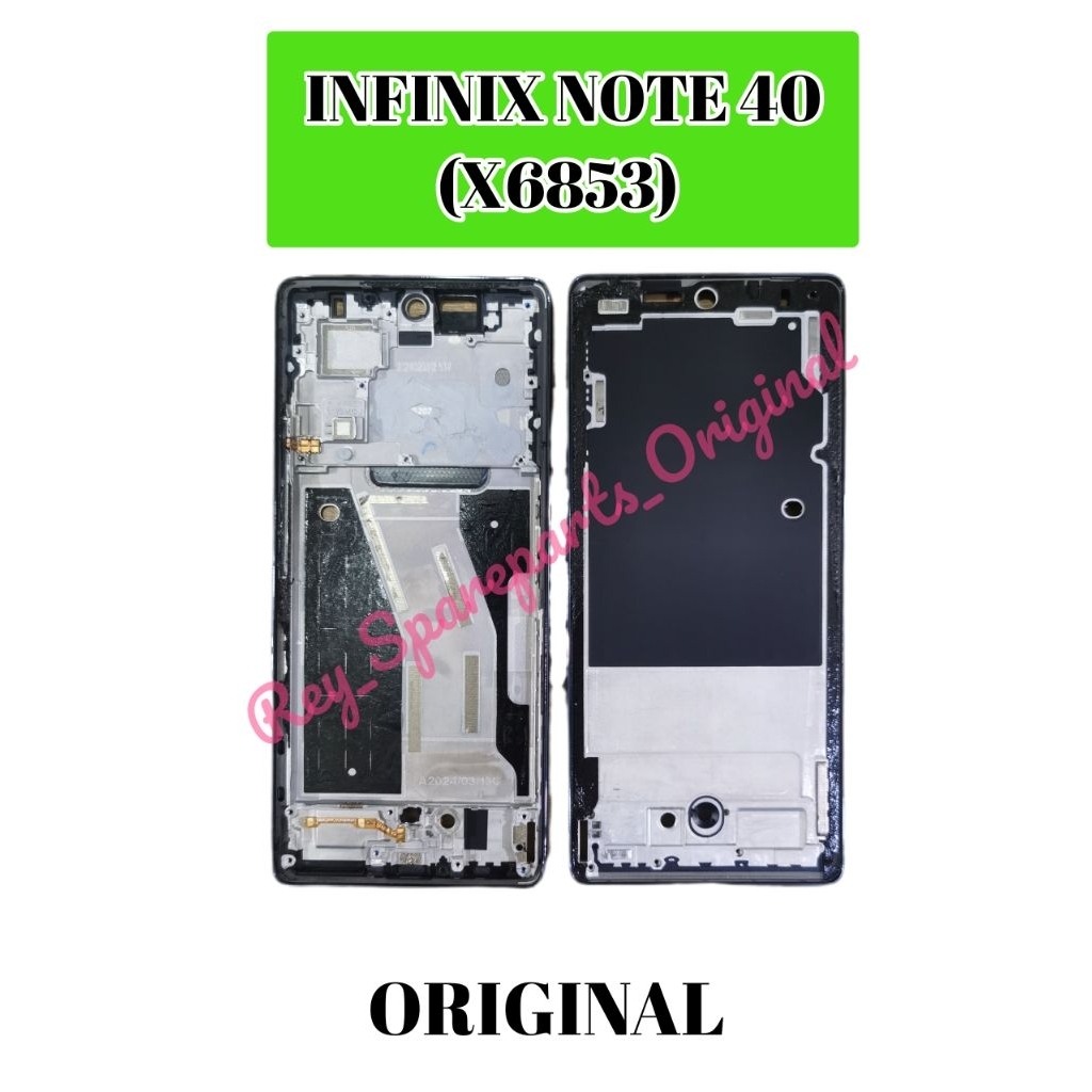 FRAME LCD MIDDLE FRAME INFINIX NOTE 40 X6853 ORIGINAL COPOTAN