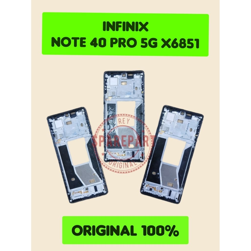 FRAME TATAKAN LCD MIDDLE FRAME INFINIX NOTE 40  PRO 5G X6851 ORIGINAL COPOTAN