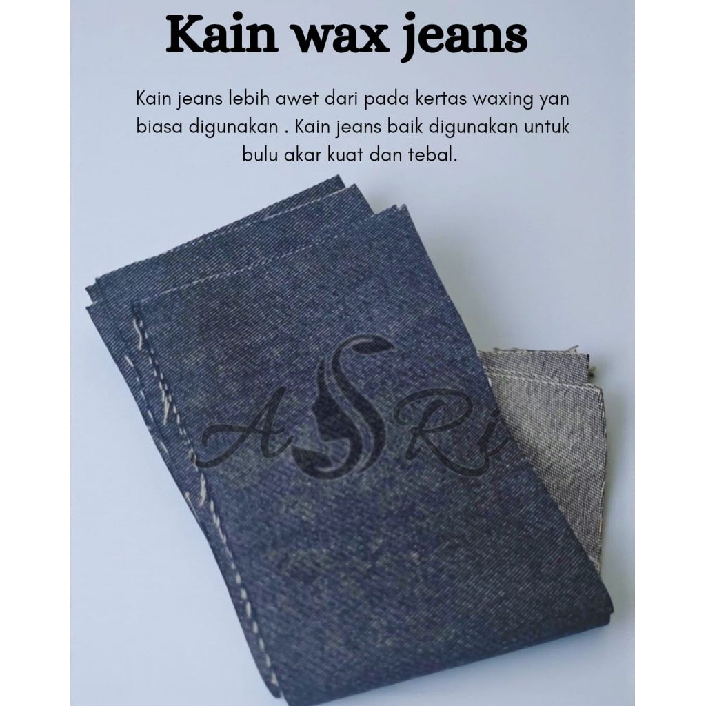 KAIN WAX JEANS | KAIN WAXING JEANS | KAIN WAXING PREMIUM | KAIN PENCABUT BULU ASRI SUGAR WAX