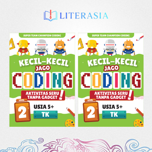 Kecil-Kecil Jago Coding LEVEL 2 - Literasia