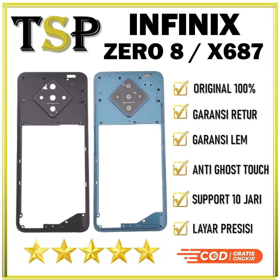 FRAME MIDLDLE INFINIX ZERO 8 / X687 ORI ORIGINAL 100%