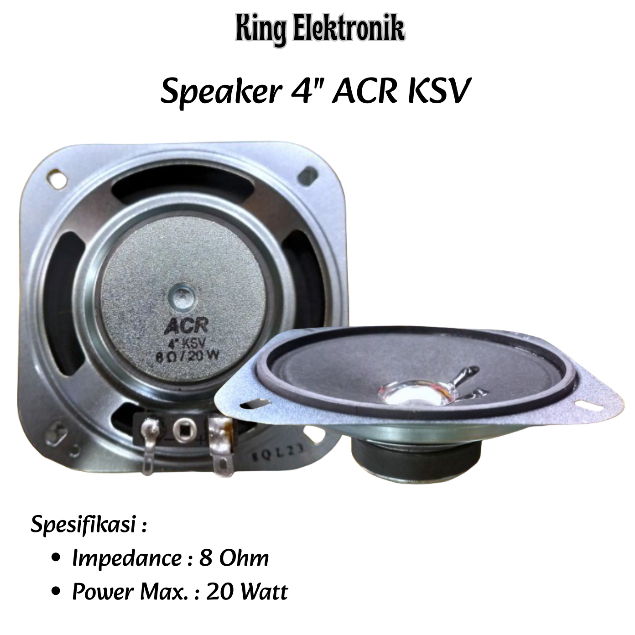 Speaker 4 Inch ACR KSV 8 Ohm 20 Watt