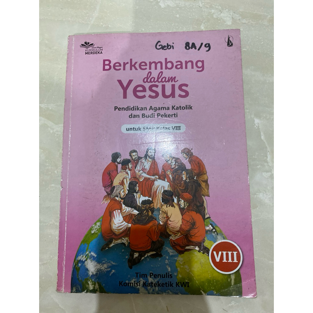 Pelajaran Berkembang dalam Yesus Pendidikan Agama Katolik Budi Pekerti SMP Kelas VIII
