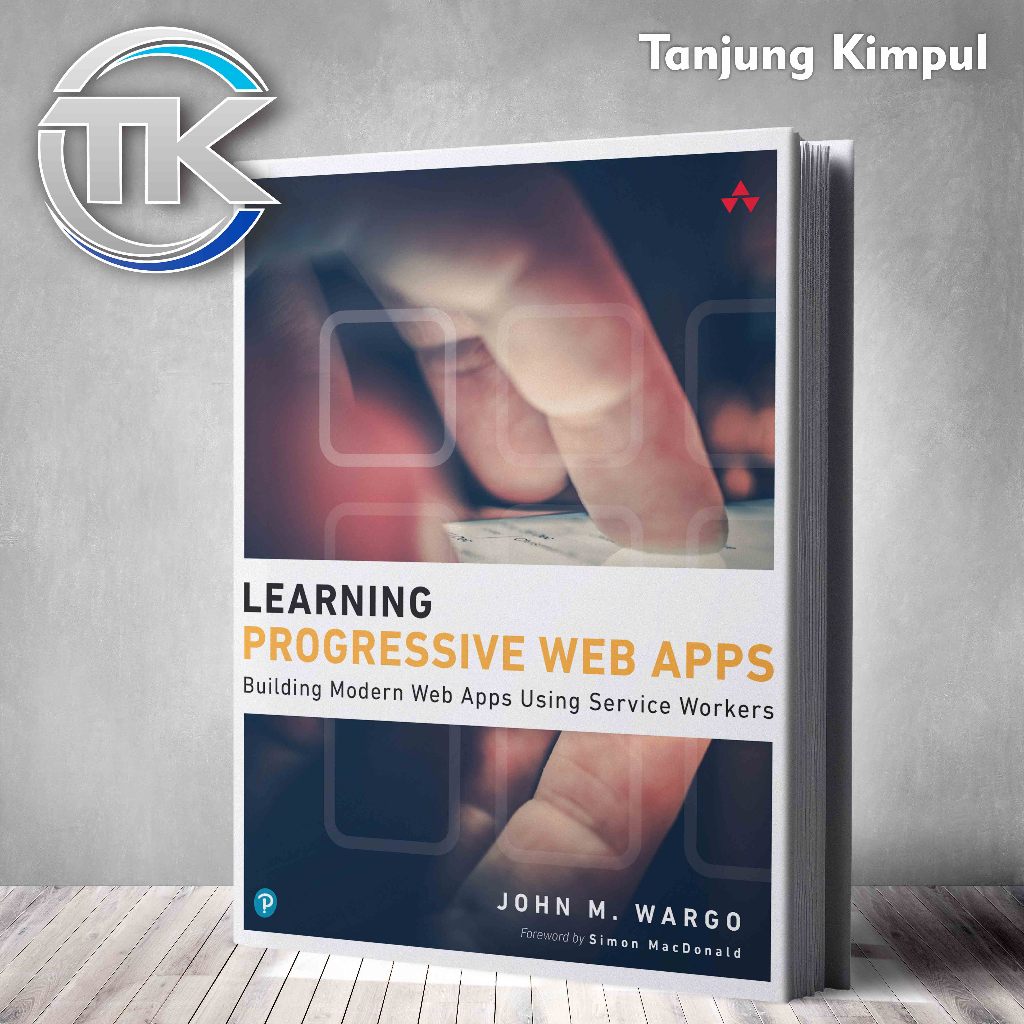 Learning Progressive Web Apps By John Wargo